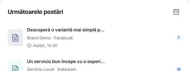 Panoul „Următoarele postări”: o postare Brand Demo pe Facebook, astăzi la 14:30, și una Serviciu Local pe Instagram.